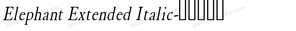 Elephant Extended Italic字体转换